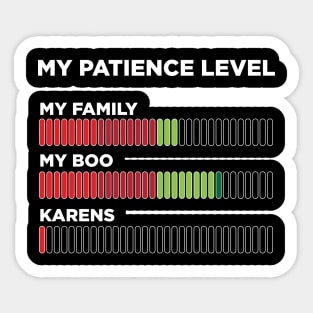 My Patience Levels Sticker